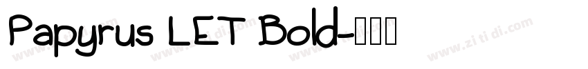 Papyrus LET Bold字体转换